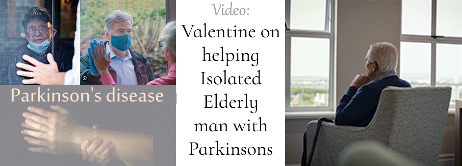 Valentine on helping Isolated Elderly man with Parkinsons Thumbnail